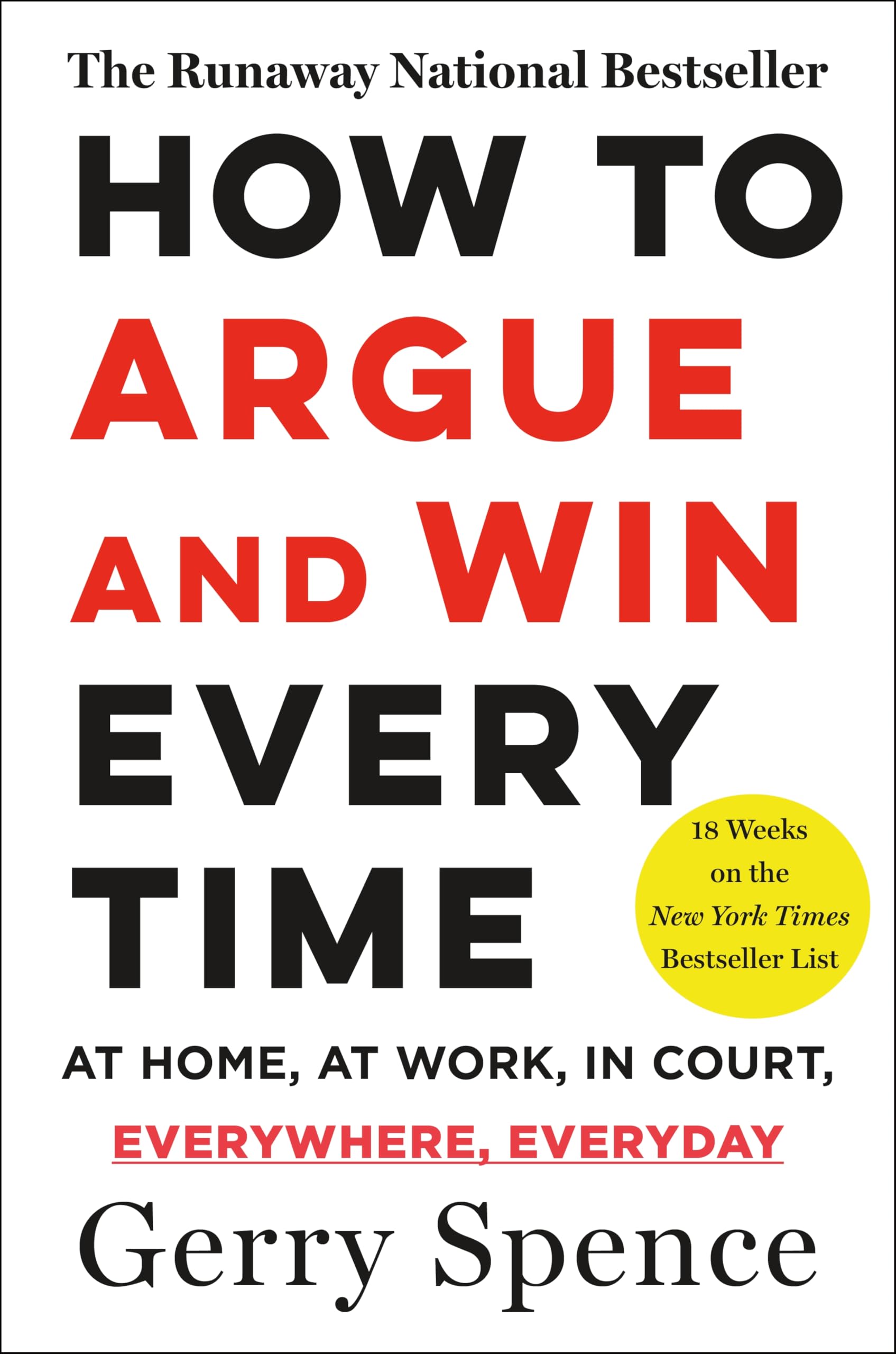 How to Argue & Win Every Time Learning & Reference Books