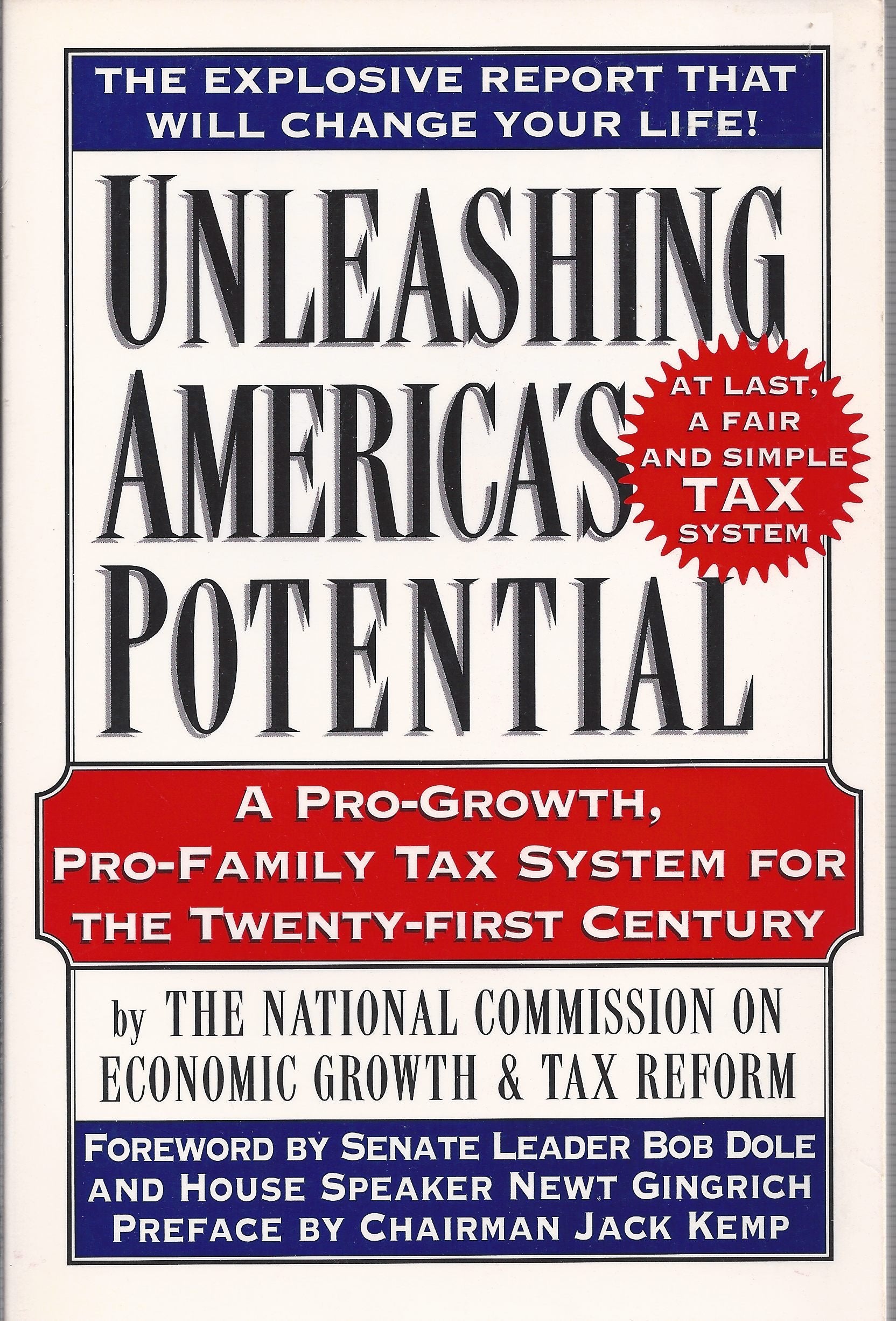 Unleashing America's Potential: A Pro-Growth Pro-Family Tax System for the 21st Century Business, Finance & Career