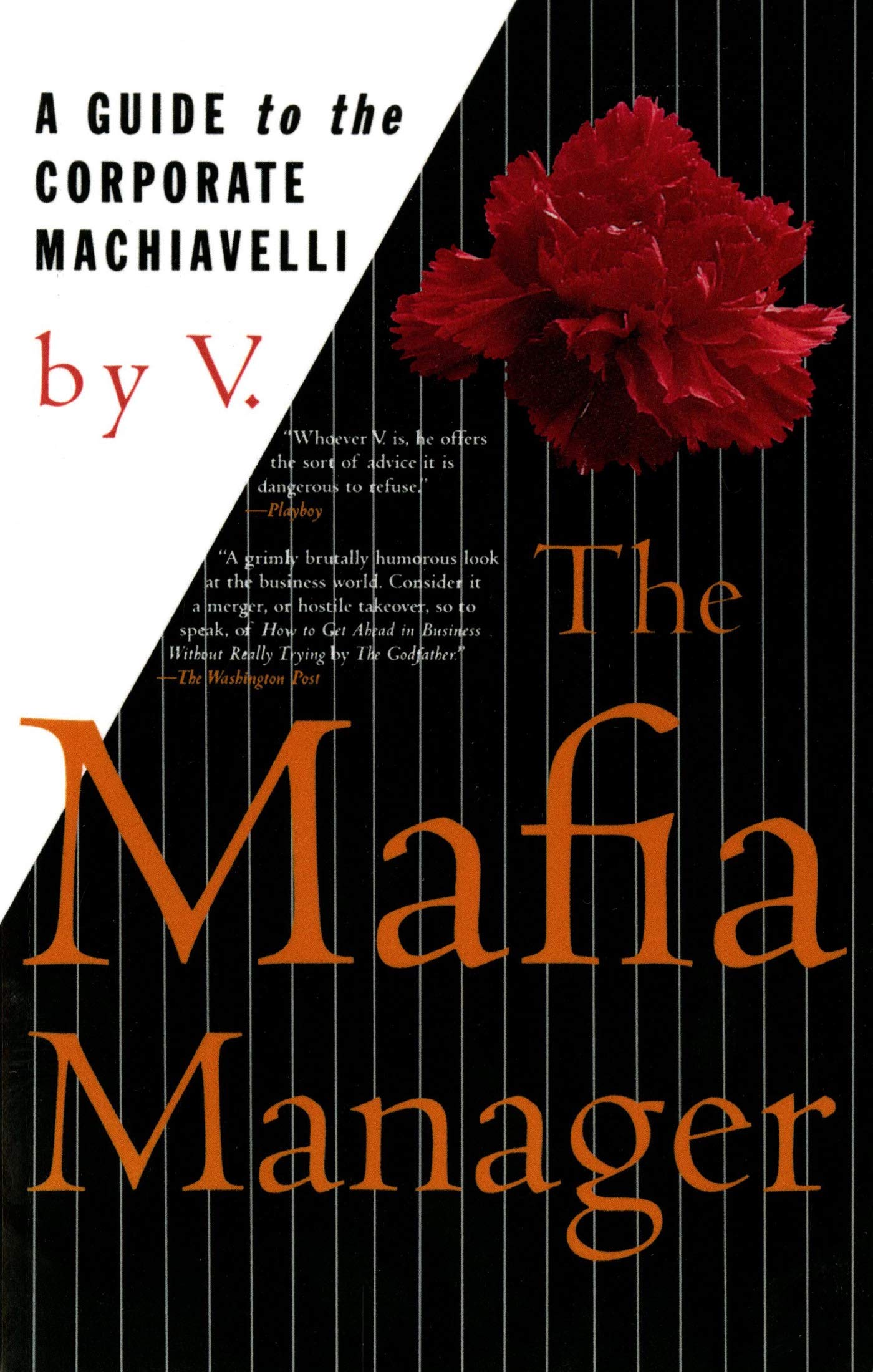 The Mafia Manager: A Guide to the Corporate Machiavelli book