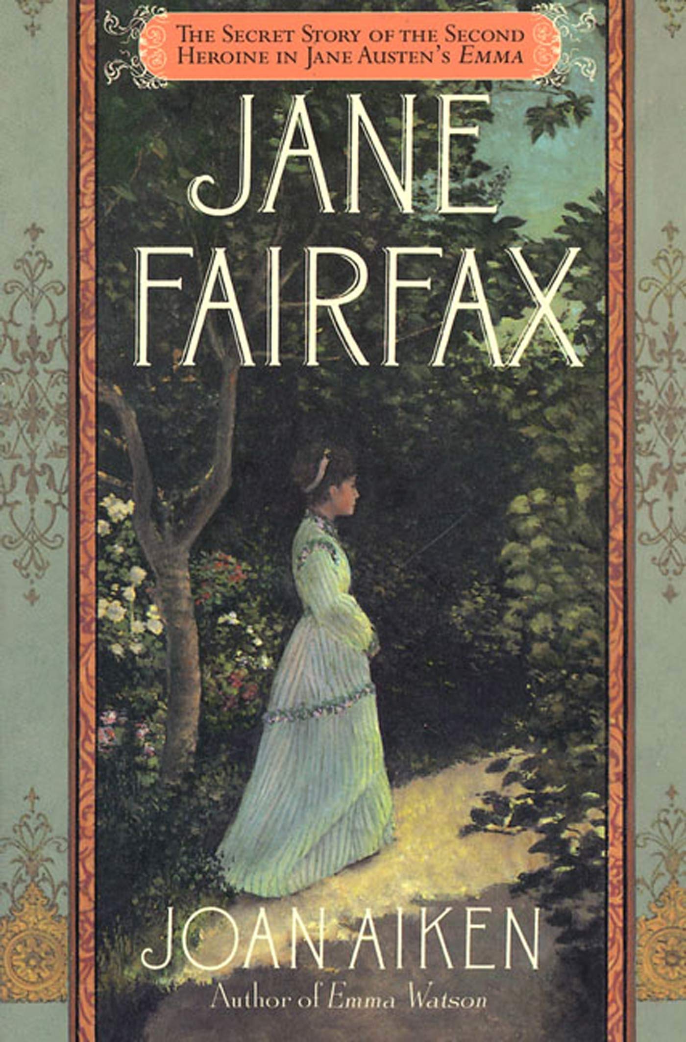 Jane Fairfax: Jane Austen's Emma, Through Another's Eyes Contemporary literature