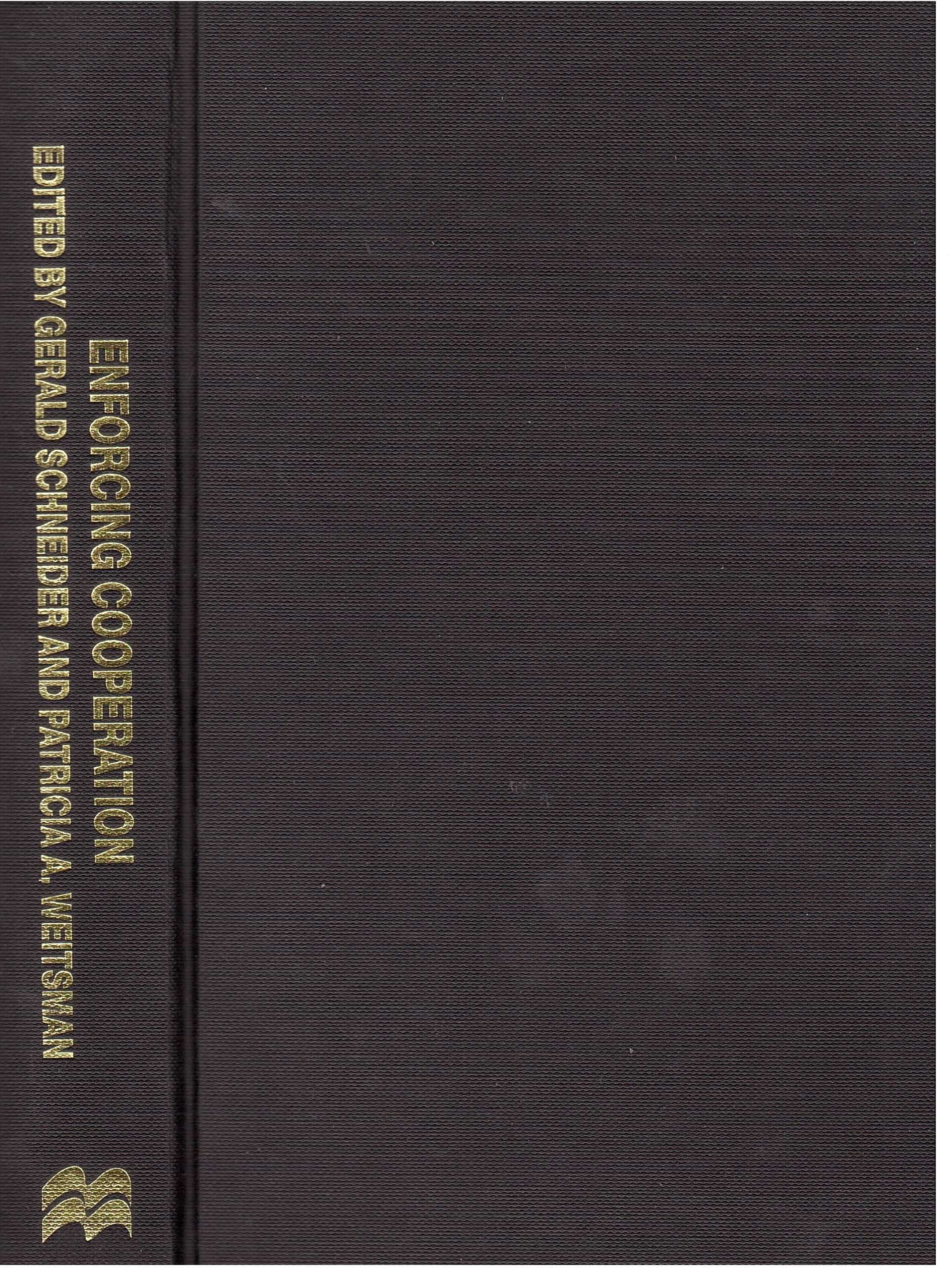 Enforcing Cooperation: Risky States and Intergovernmental Management of Conflict Business, Finance & Career