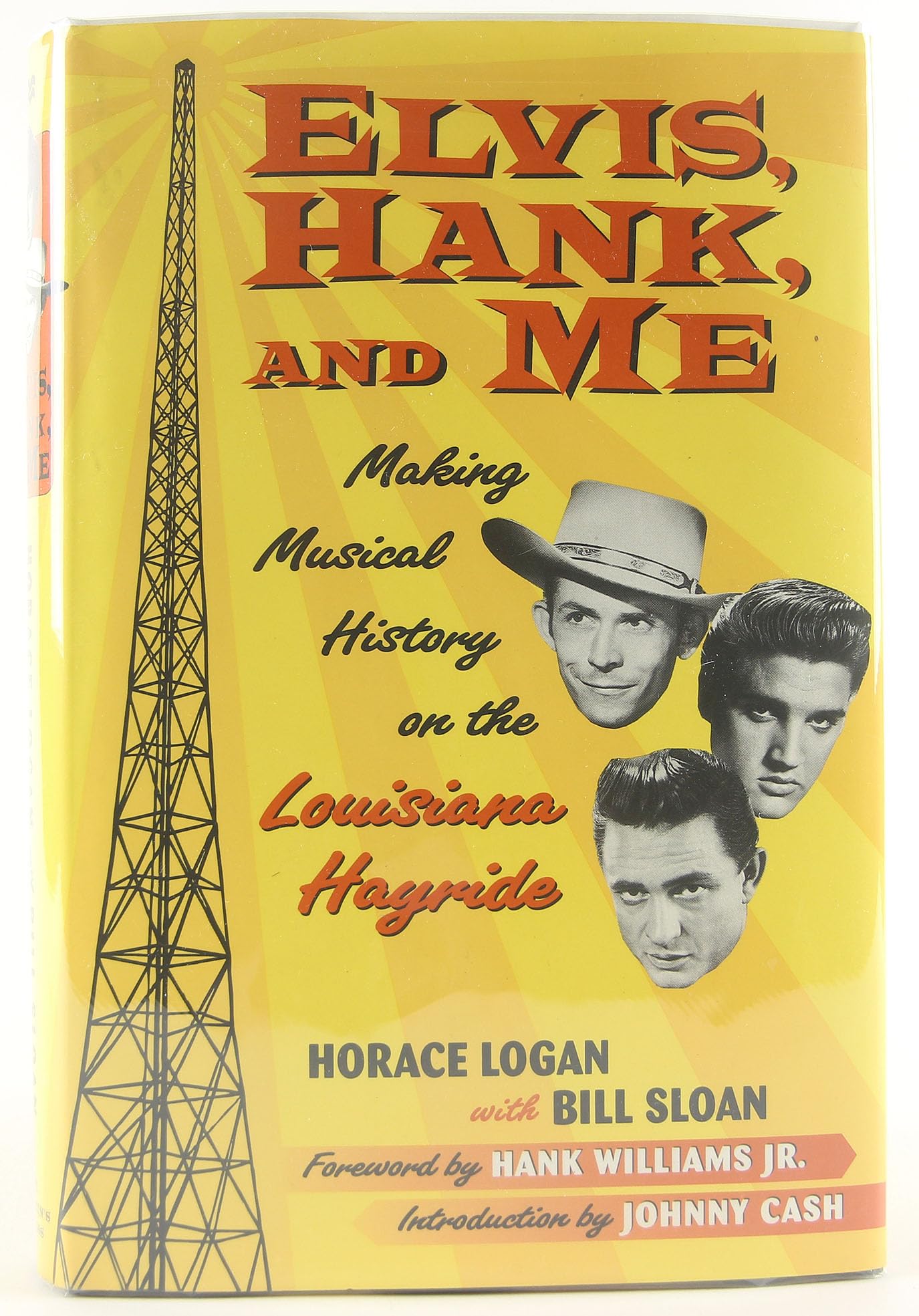 Elvis, Hank, and Me: Making Musical History on the Louisiana Hayride Film, Art & Culture