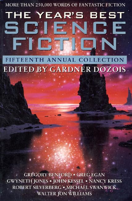 The Year's Best Science Fiction: Fifteenth Annual Collection Contemporary literature