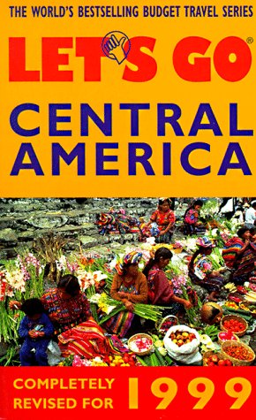 Let's Go 99: Central America (Let's Go Series) Politics & History