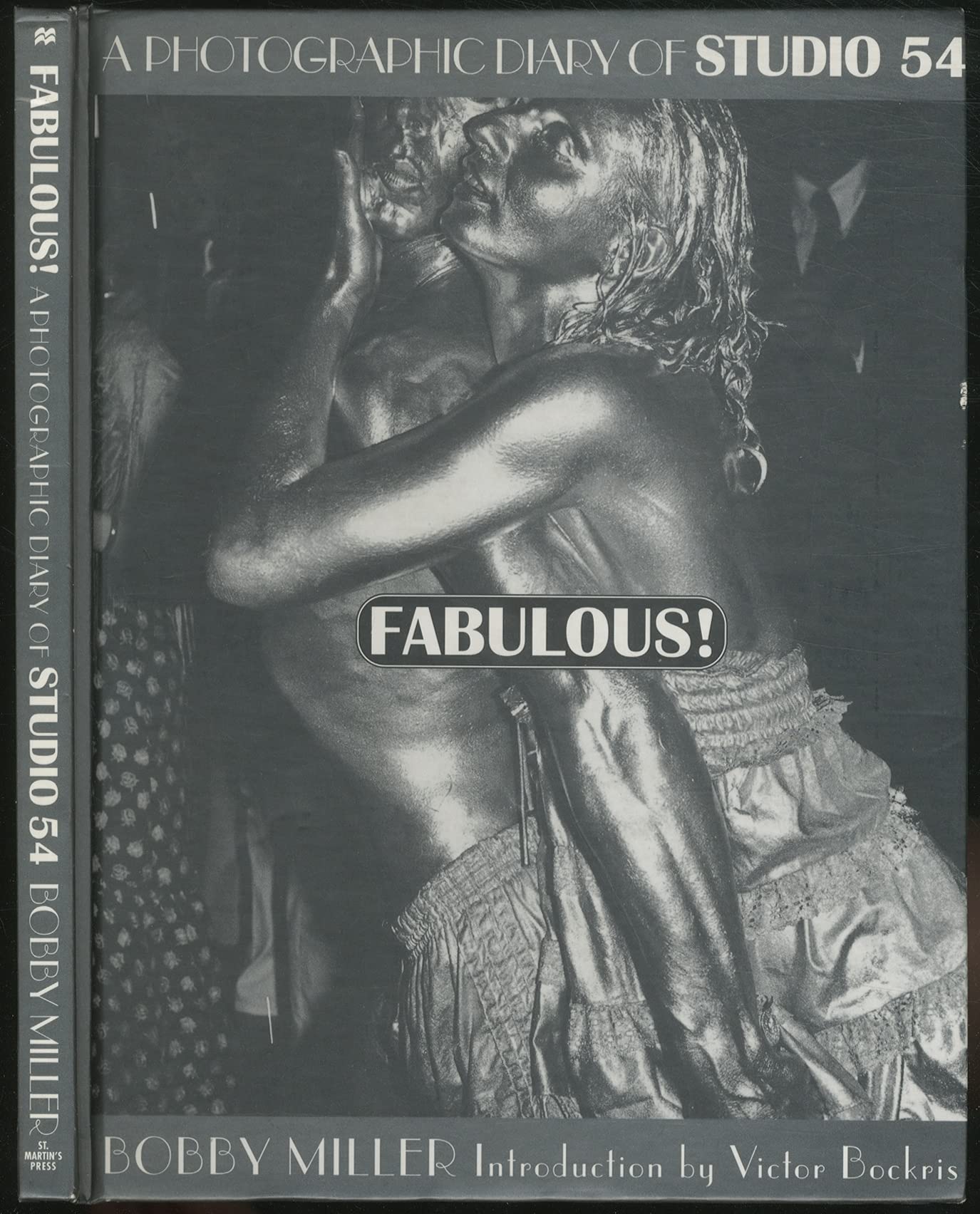 Fabulous!: A Photographic Diary of Studio 54 Film, Art & Culture