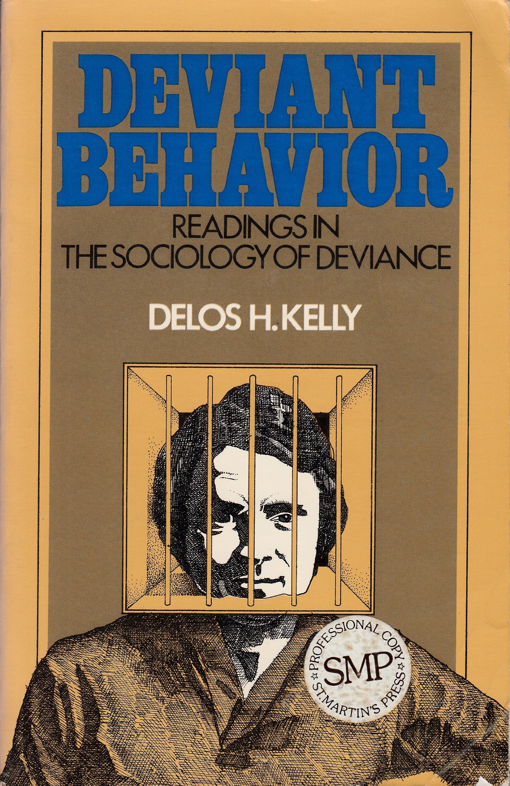 Deviant behavior : readings in the sociology of deviance. Books