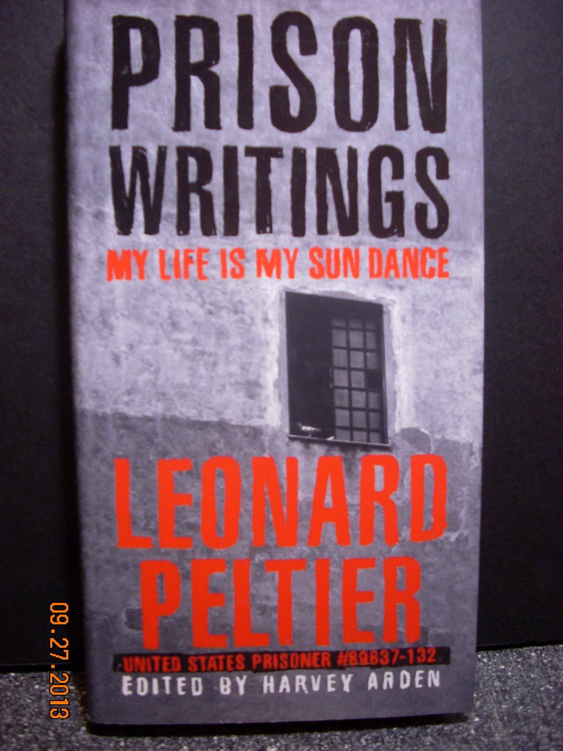 Prison Writings: My Life Is My Sun Dance book
