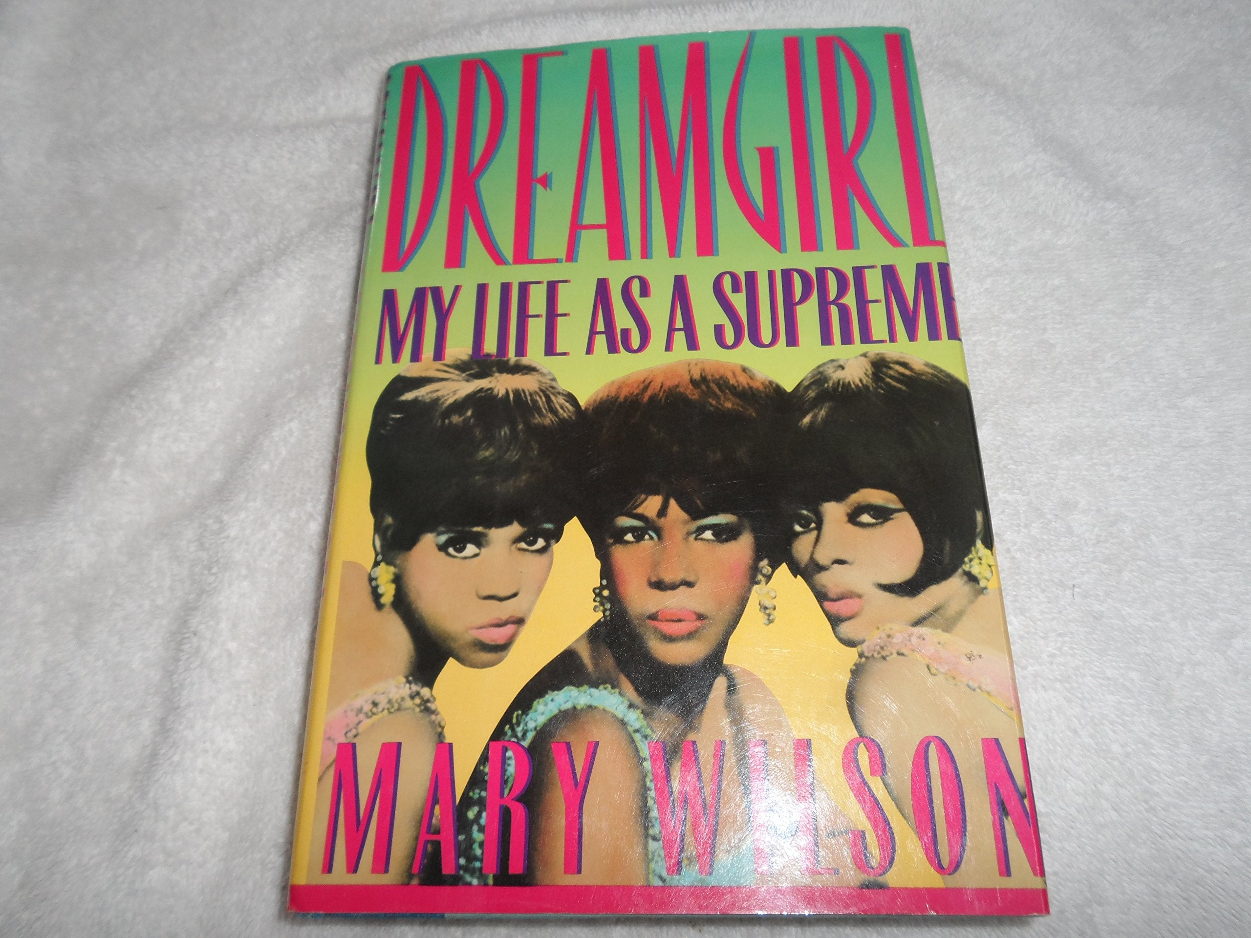 Dreamgirl: My Life As a Supreme Pop culture