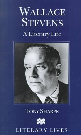 Wallace Stevens: A Literary Life (Literary Lives) Contemporary literature