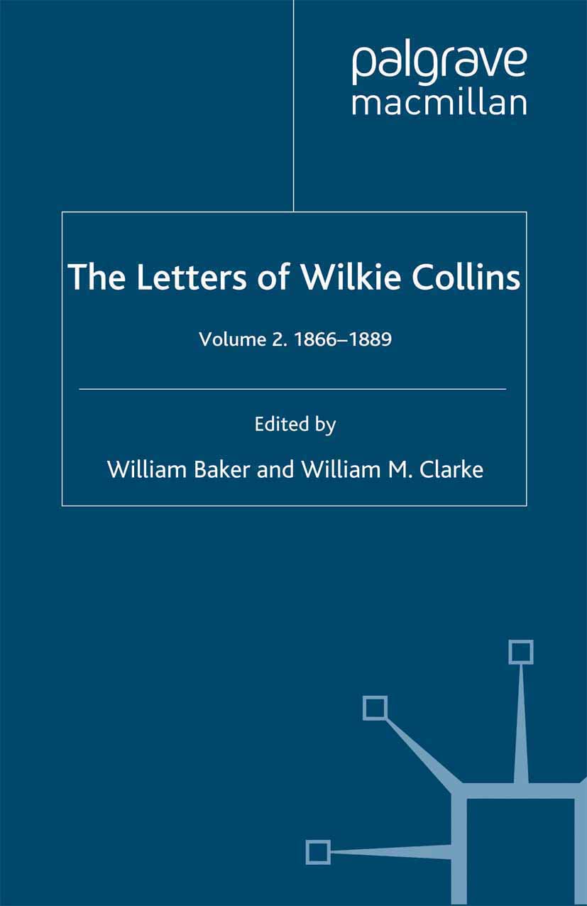 The Letters of Wilkie Collins: Volume 2 Contemporary literature