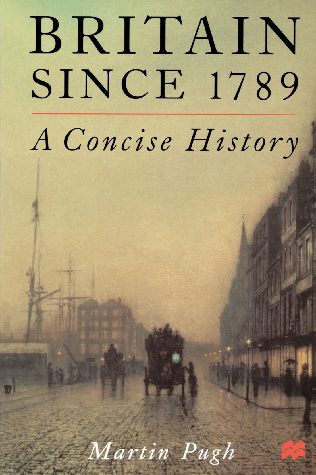 Product Image: Britain Since 1789: A Concise History