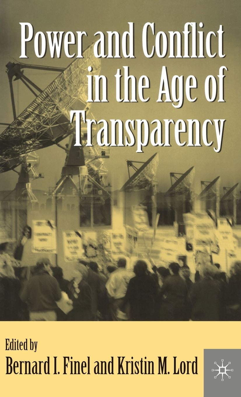 Power and Conflict in the Age of Transparency Law