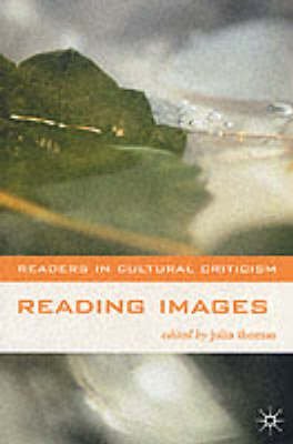 Reading Images (Readers in Cultural Criticism) Books