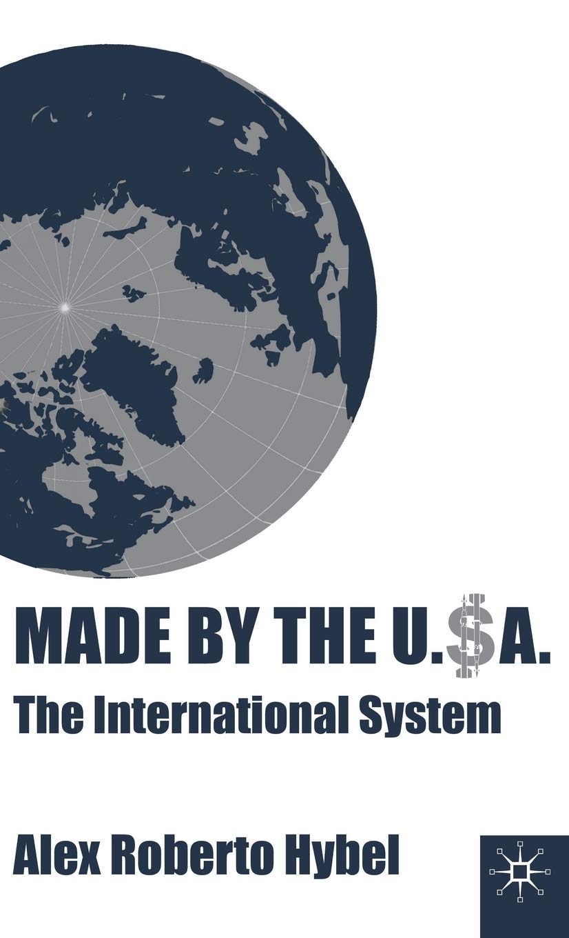 Made by the USA: The International System Law
