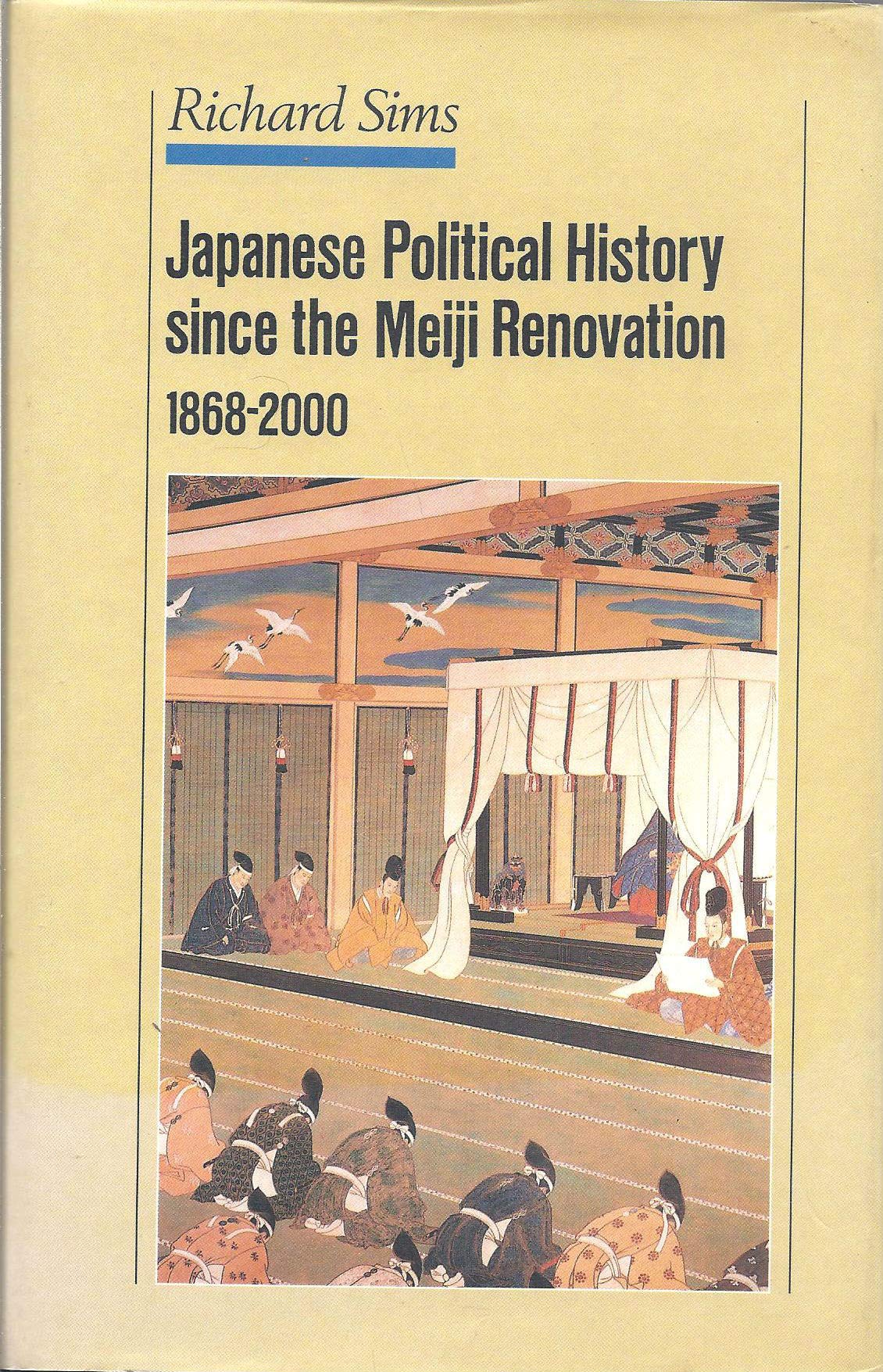 Japanese Political History Since the Meiji Renovation 1868-2000 Books
