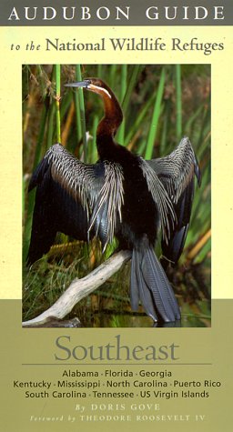Audubon Guide to the National Wildlife Refuges: Southeast Camping & Survival