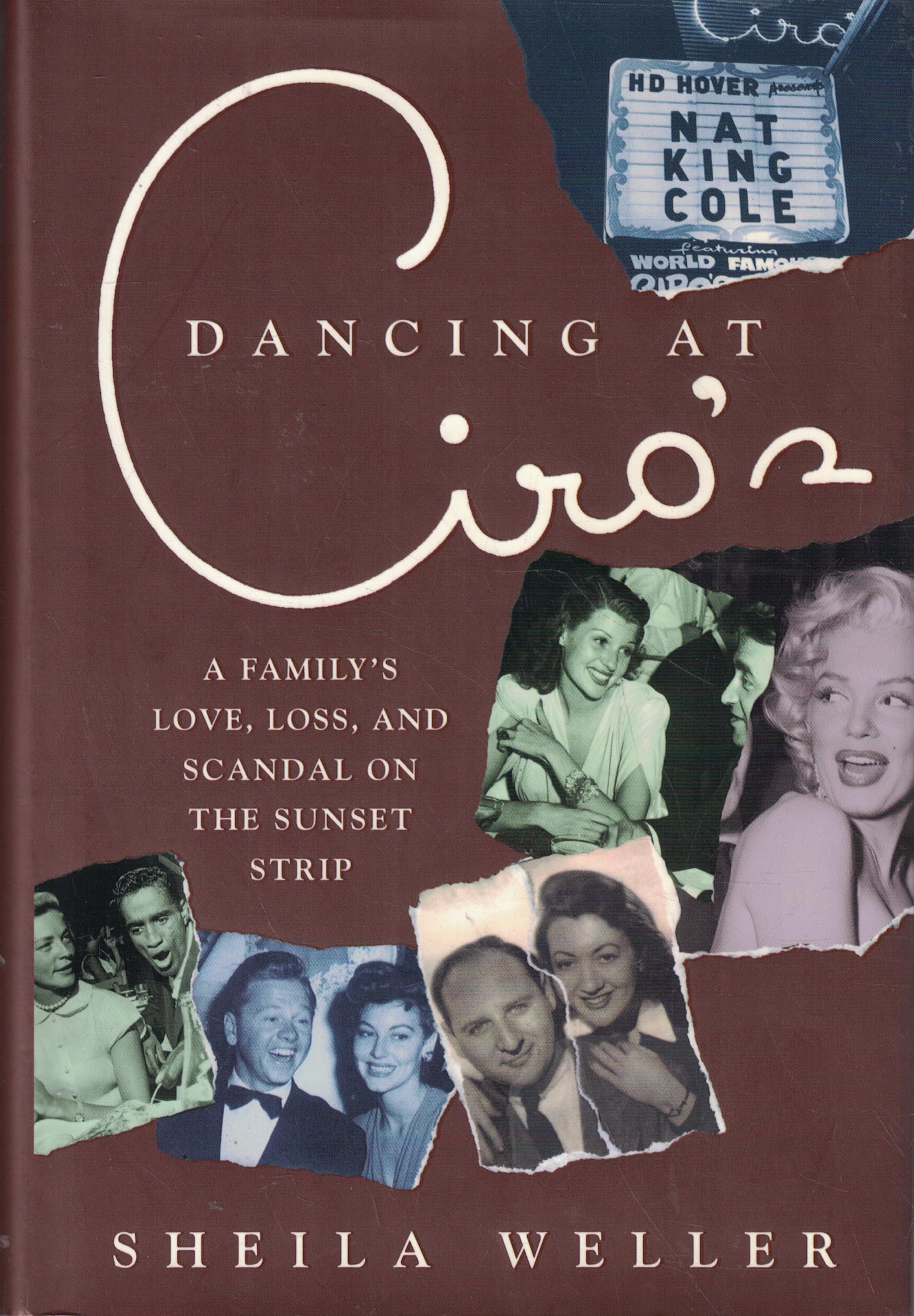 Dancing at Ciro's: A Family's Love, Loss, and Scandal on the Sunset Strip Art & Literature