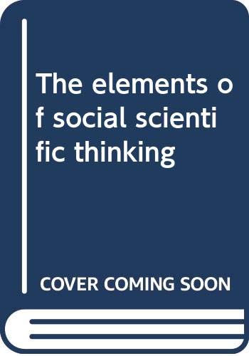 The elements of social scientific thinking Books