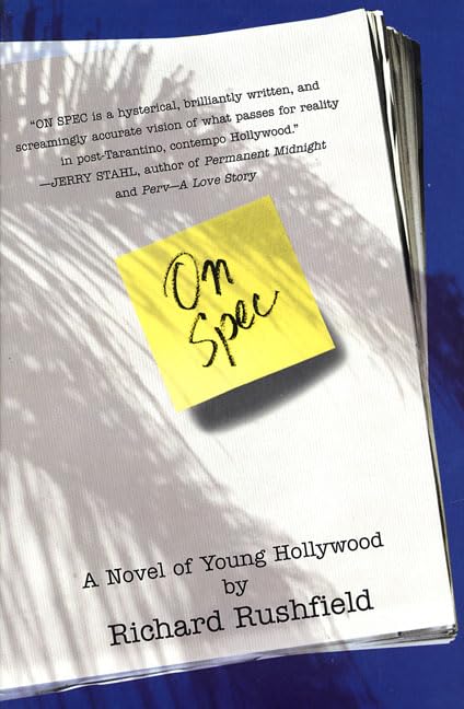 On Spec: A Novel of Young Hollywood Contemporary literature