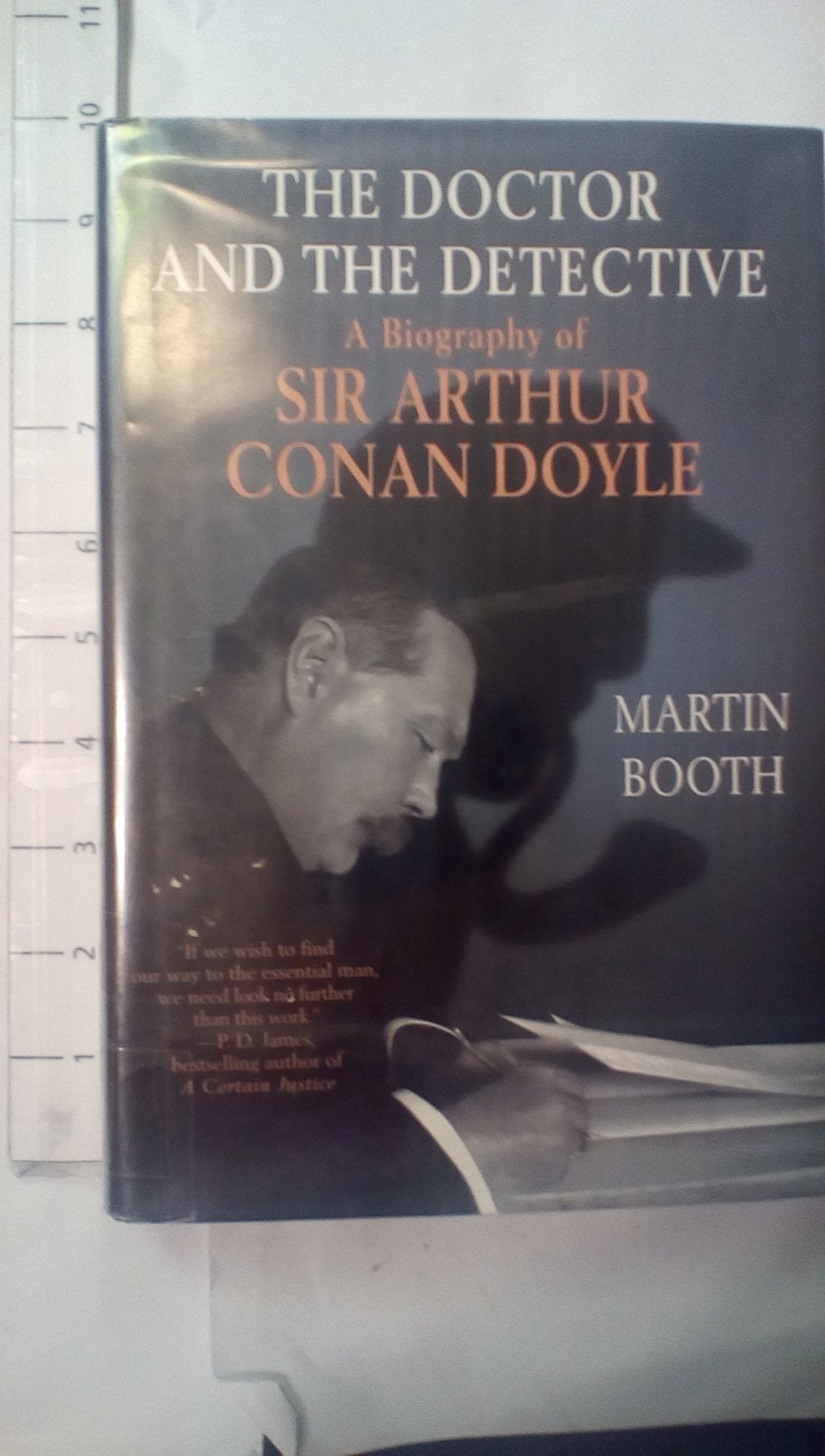 The Doctor and the Detective: A Biography of Sir Arthur Conan Doyle Art & Literature