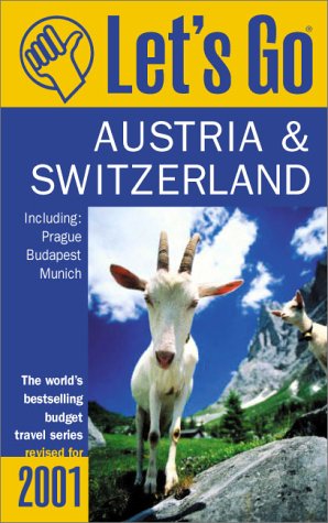 Let's Go 2001 Austria & Switzerland (Let's Go. Ausria & Switzerland) Travel