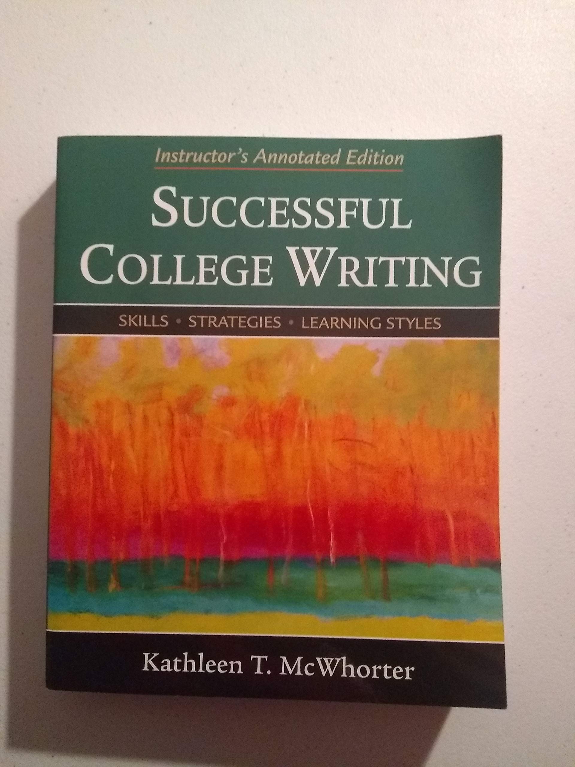 Successful College Writing: Skills, Strategies, Learning Styles Media & Communication
