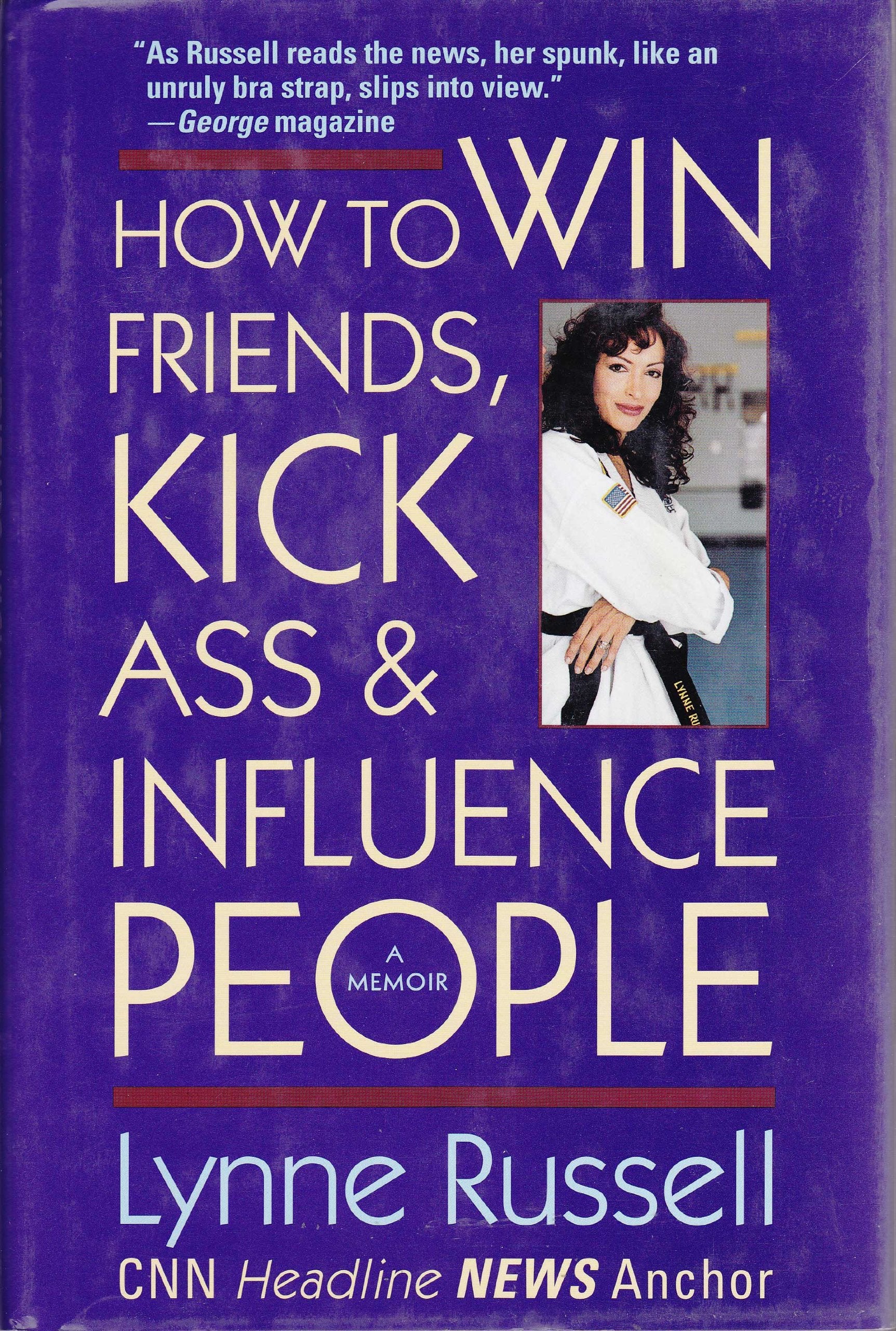 How to Win Friends, Kick Ass & Influence People Lifestyle