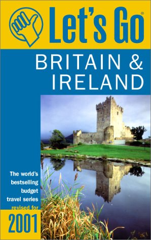 Let's Go 2001 Britain and Ireland (LET'S GO BRITAIN AND IRELAND) Travel Guides
