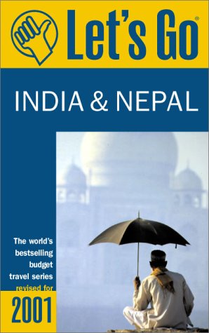 Let's Go 2001 India & Nepal (Let's Go. India and Nepal) Travel