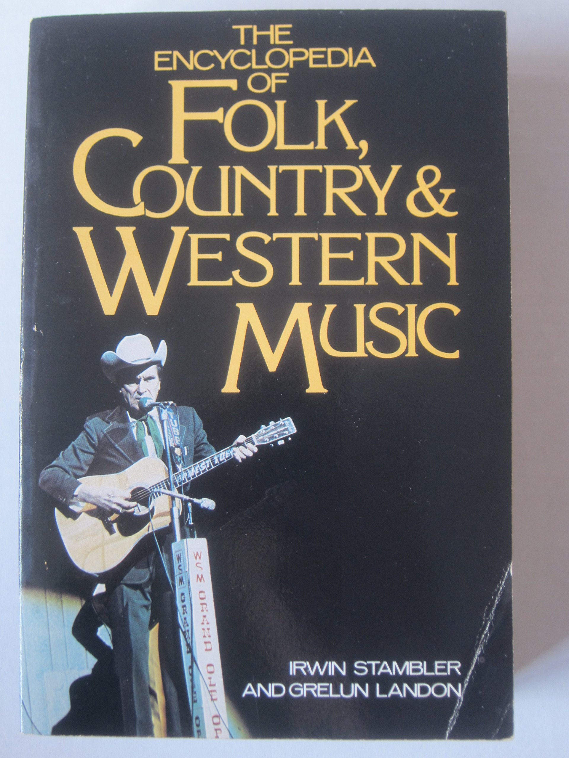 Encyclopedia of Folk, Country and Western Music Arts & Music