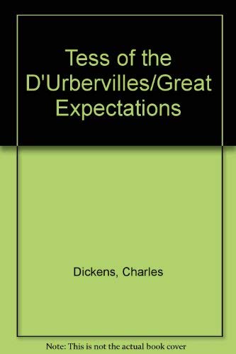 Tess of the D'Urbervilles/Great Expectations Classics