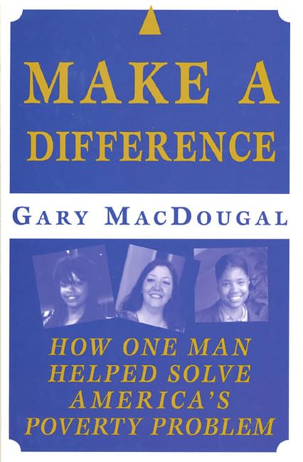 Product Image: Make a Difference: How One Man Helped Solve America's Poverty Problem