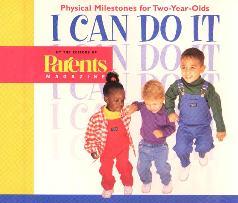 I Can Do It: Physical Milestones for Two-Year-Olds (I Can Do it S., Band 3) Parents & Children