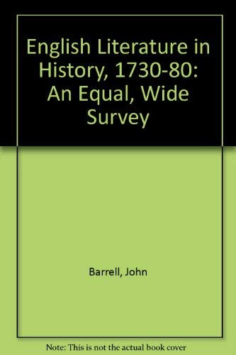 English Literature in History, 1730-80: An Equal, Wide Survey Books