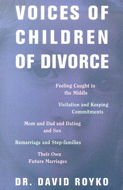 Voices of Children of Divorce Parents & Children