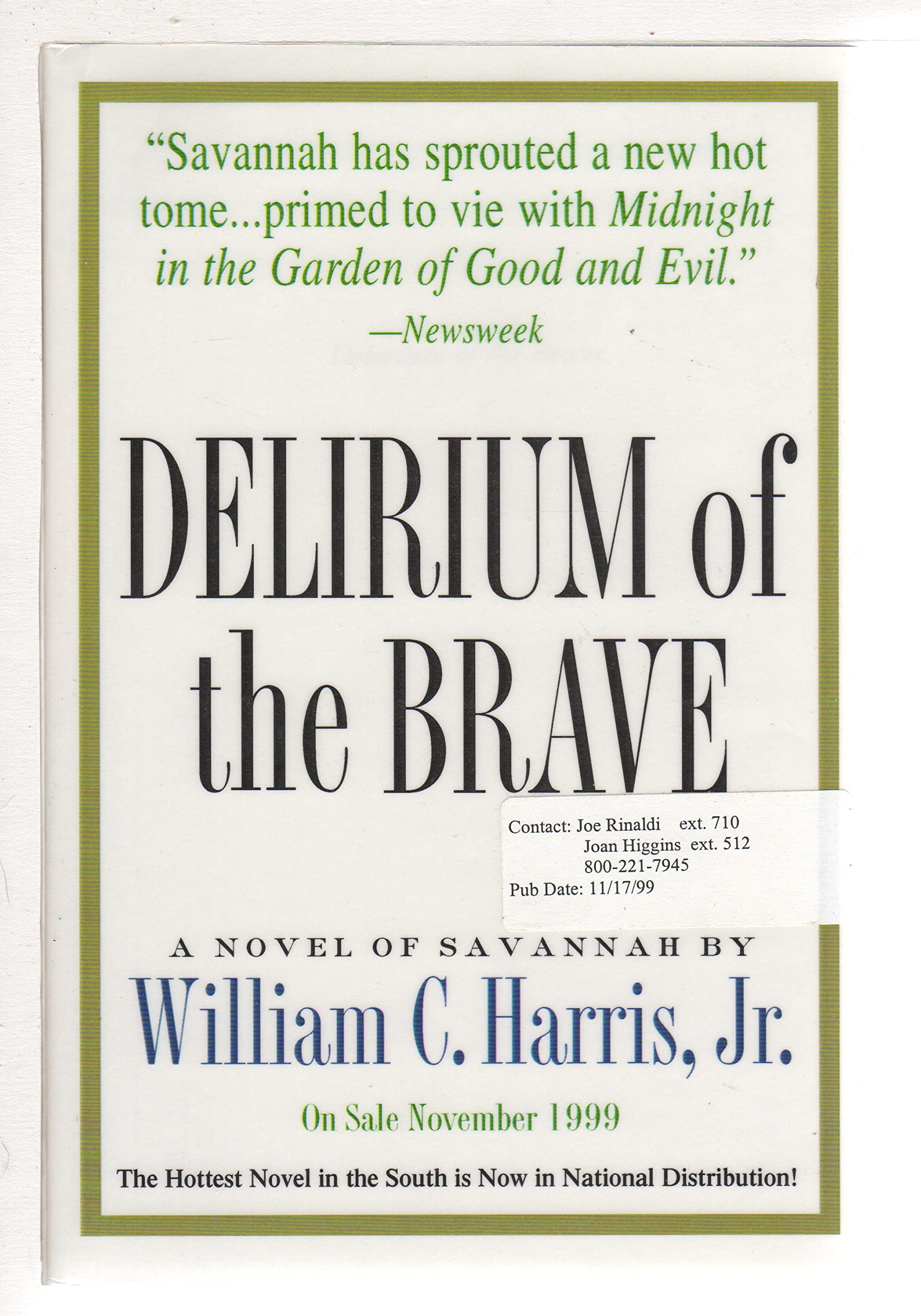 Delirium of the Brave Historical Fiction