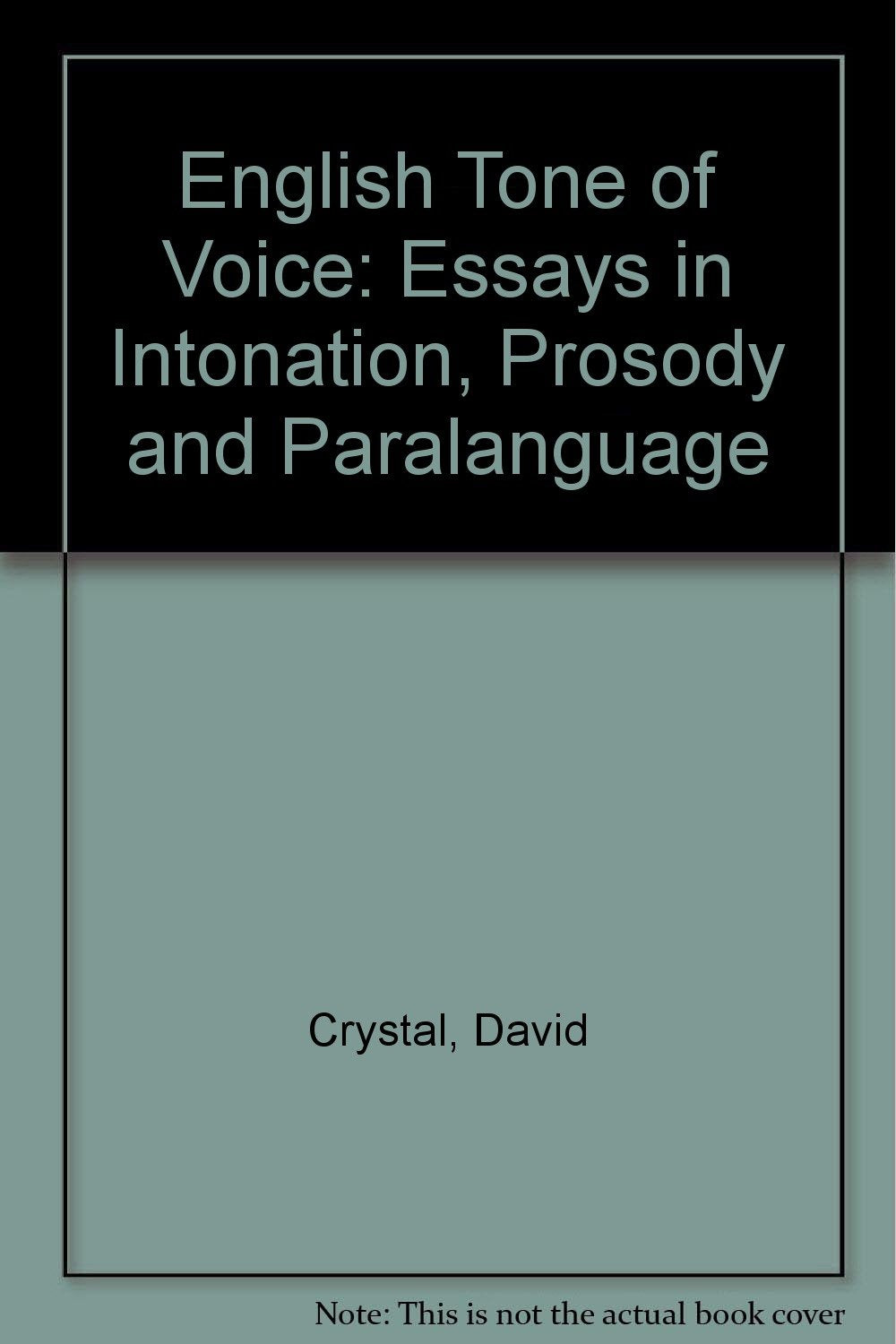 English Tone of Voice: Essays in Intonation, Prosody and Paralanguage Books