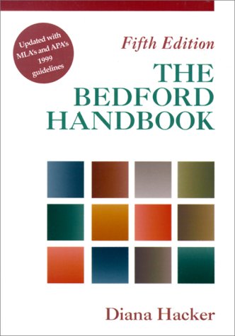 The Bedford Handbook: Updated With Mla's and Apa's 1999 Guidelines Learning & Reference