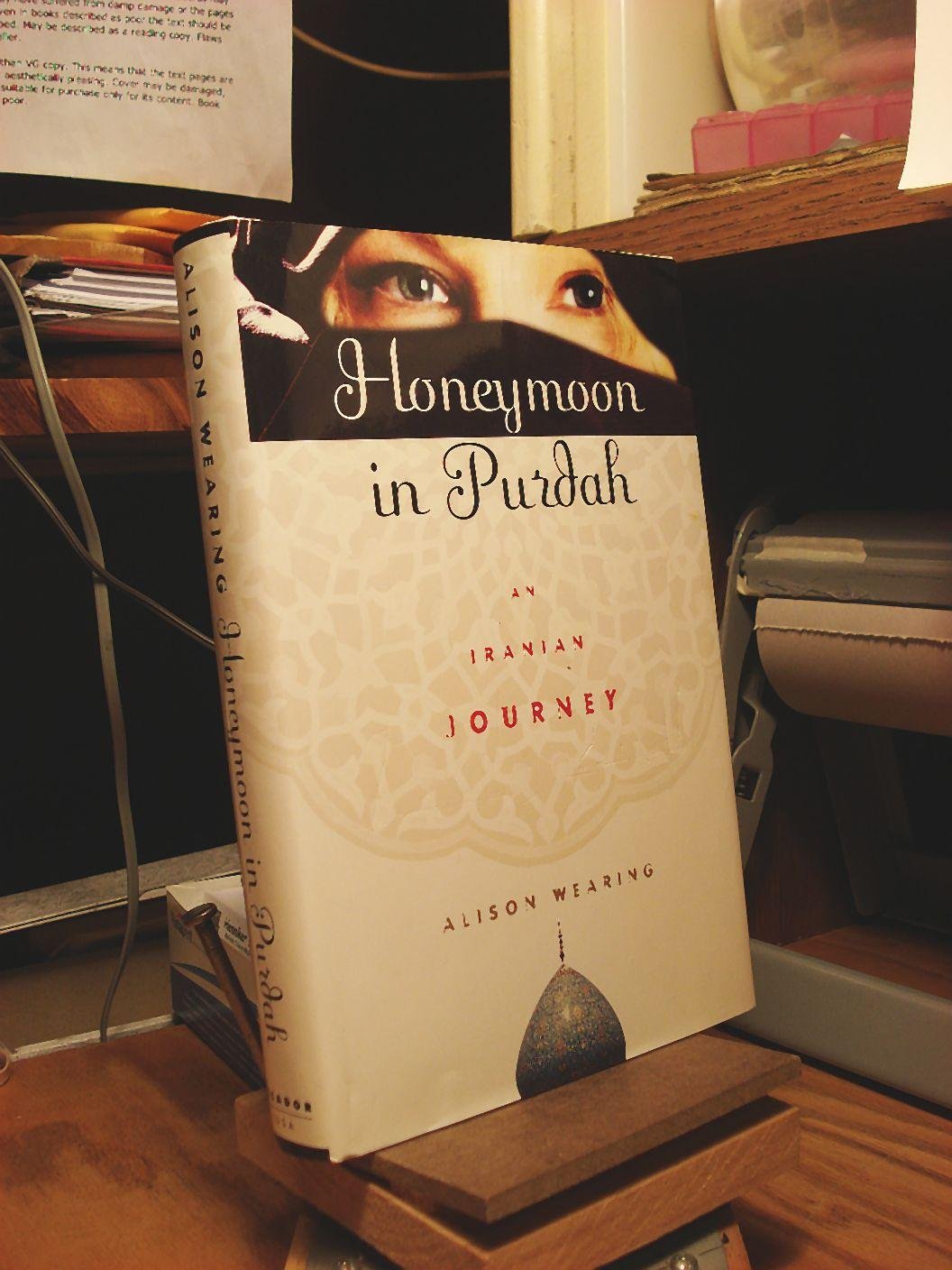 Honeymoon in Purdah: An Iranian Journey Travel Guides