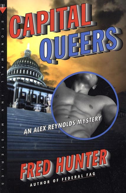 Capital Queers: An Alex Rynolds Mystery (Alex Reynolds Mystery S.) LGBTQ+
