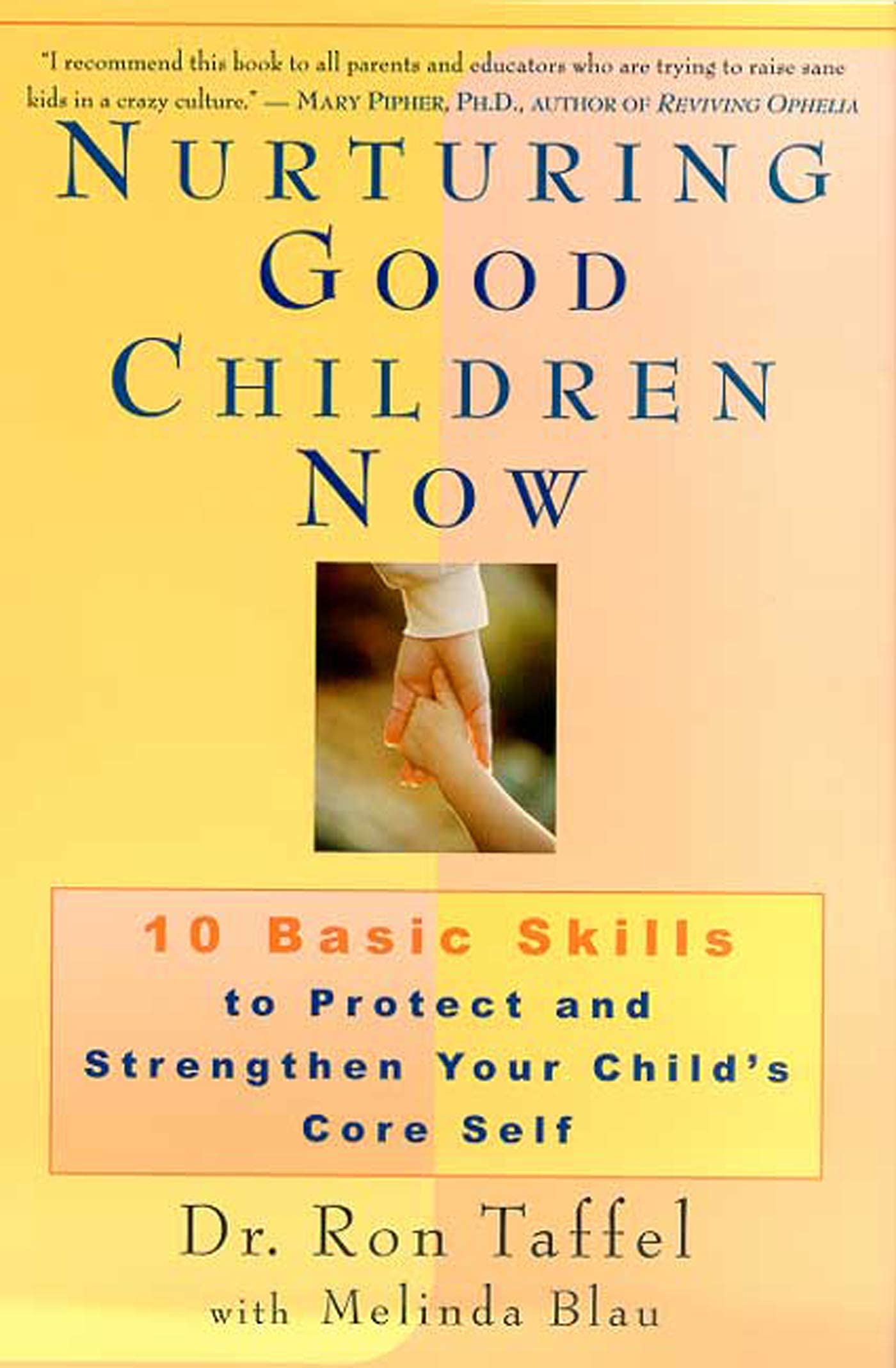 Nurturing Good Children Now Parents & Children Books