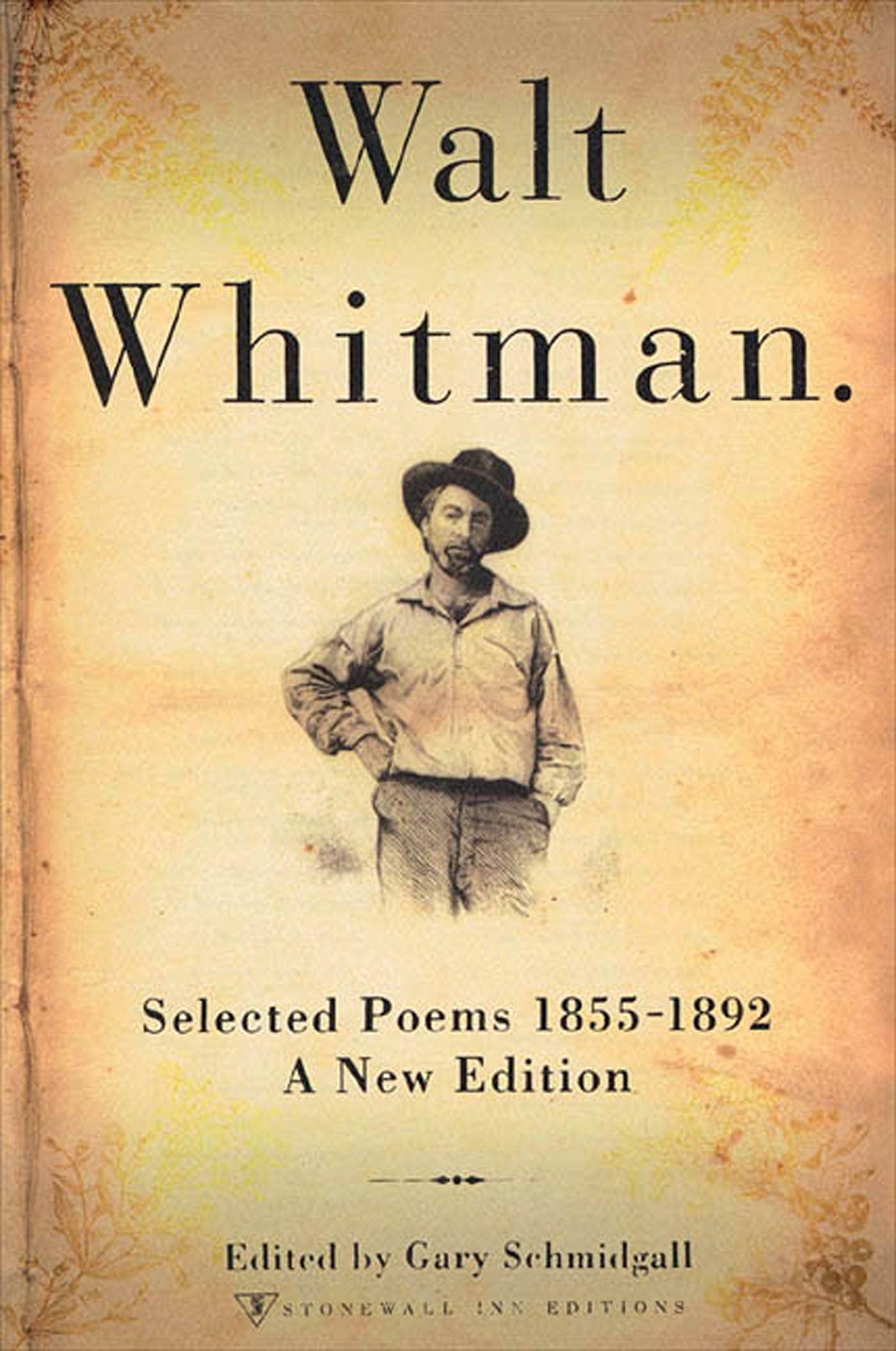 Walt Whitman: Selected Poems 1855-1892 (Stonewall Inn Editions (Paperback)) Poetry