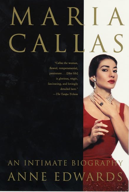 Maria Callas: An Intimate Biography book