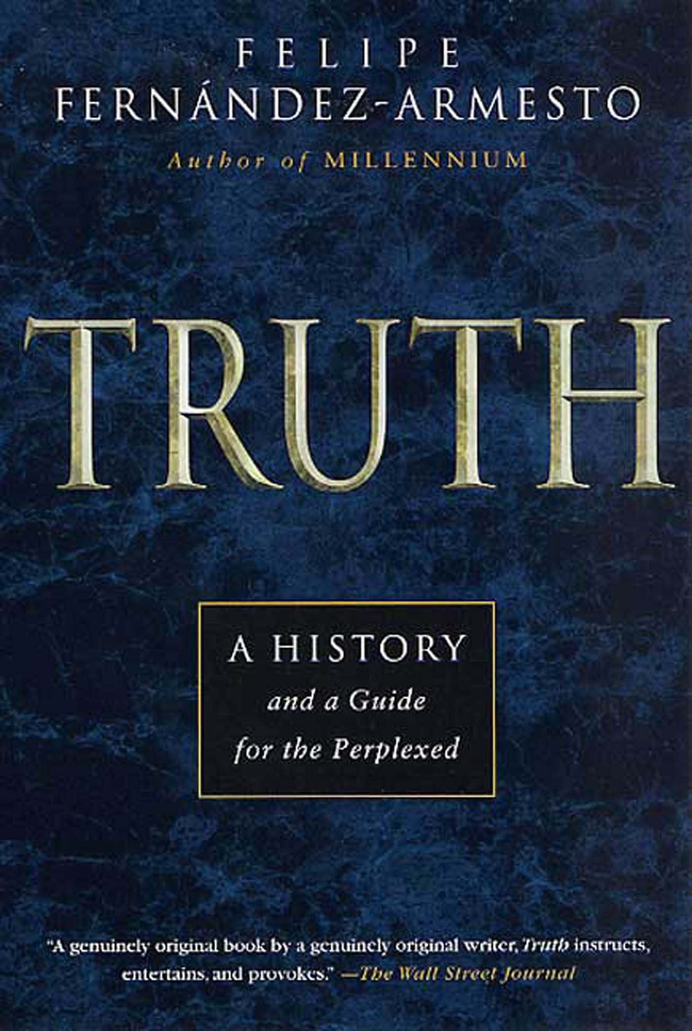 Truth: A History and a Guide for the Perplexed Law