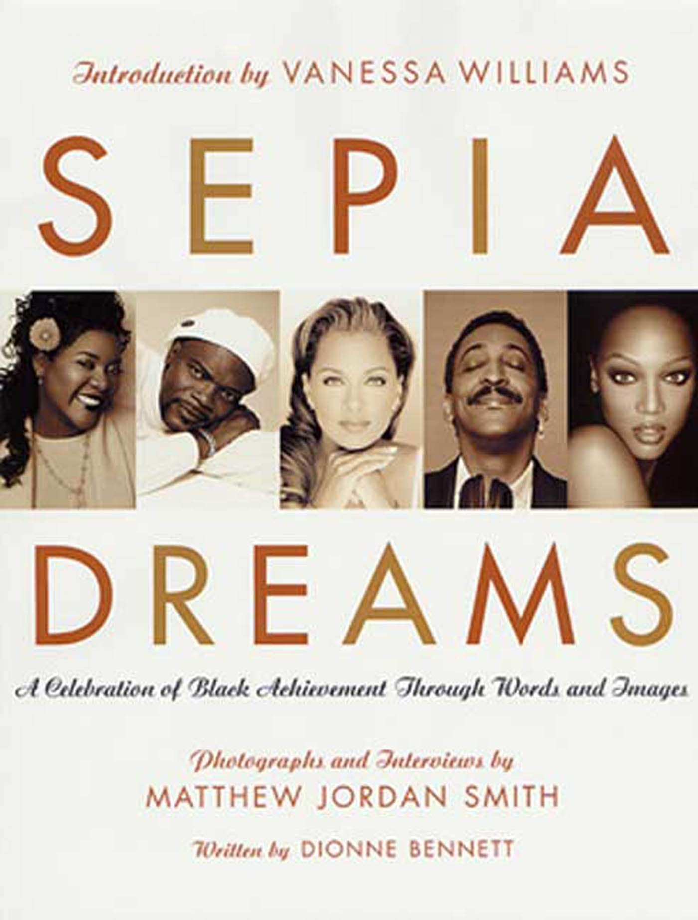 Sepia Dreams: A Celebration of Black Achievement Through Words and Images Art & Literature