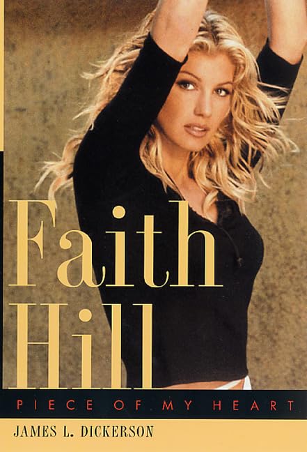 Faith Hill: Piece of My Heart Pop culture