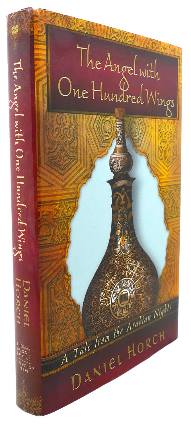 The Angel with One Hundred Wings: A Tale from the Arabian Nights Historical Fiction