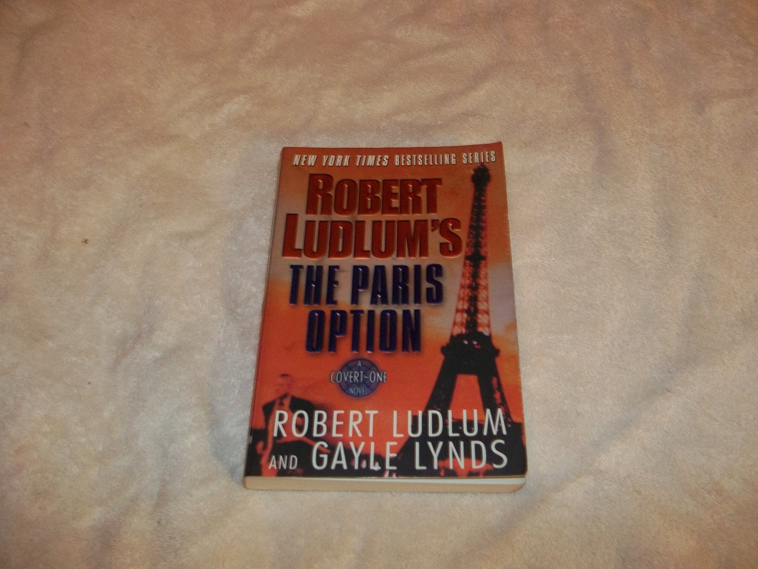 Robert Ludlum's The Paris Option: A Covert-One Novel Action & Adventure