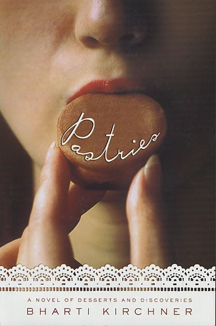 Pastries: A Novel of Desserts and Discoveries Contemporary literature