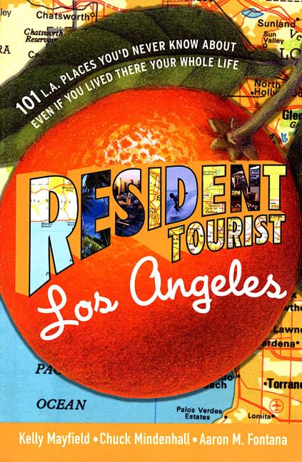 Resident Tourist: Los Angeles Travel Guides